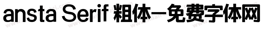 ansta Serif 粗体字体转换